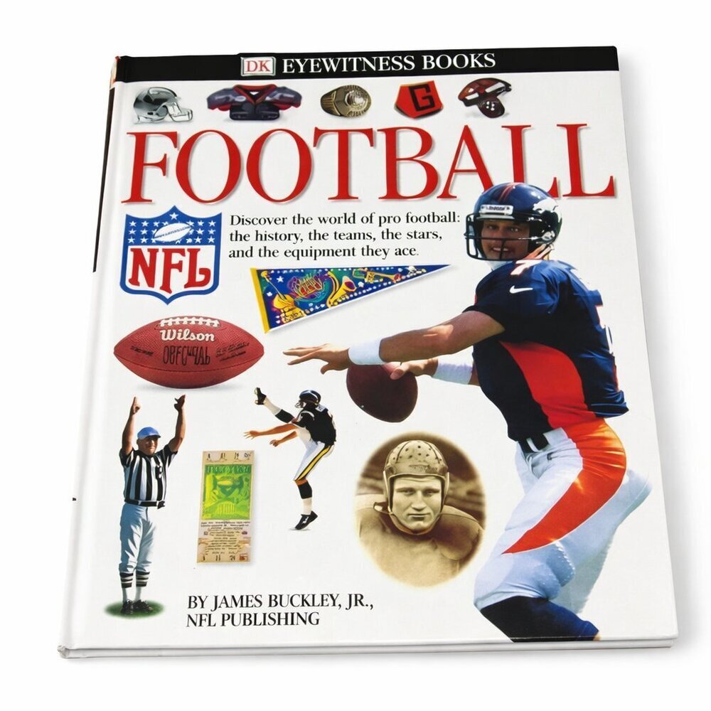 “FOOTBALL” DK Eyewitness Books #106 Hardcover Kids Book: John Buckley, Jr., NFL